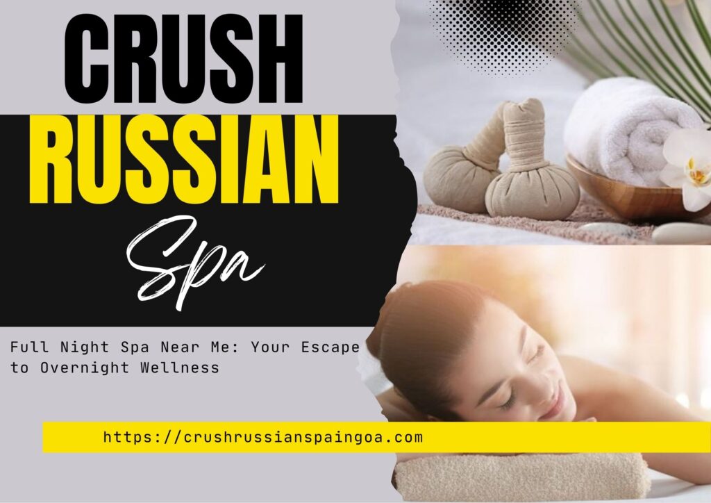 full night spa near me