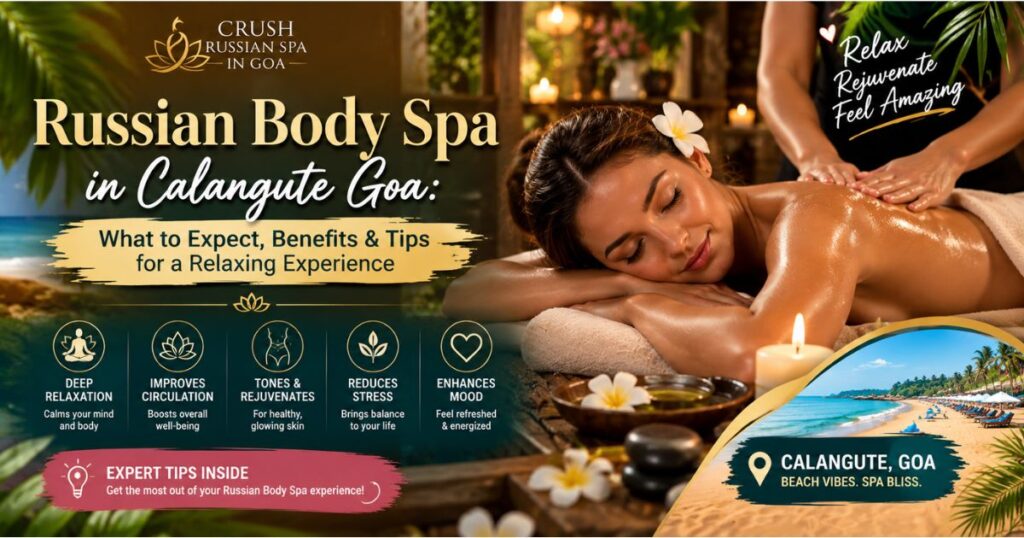 Russian Body Spa in Calangute Goa