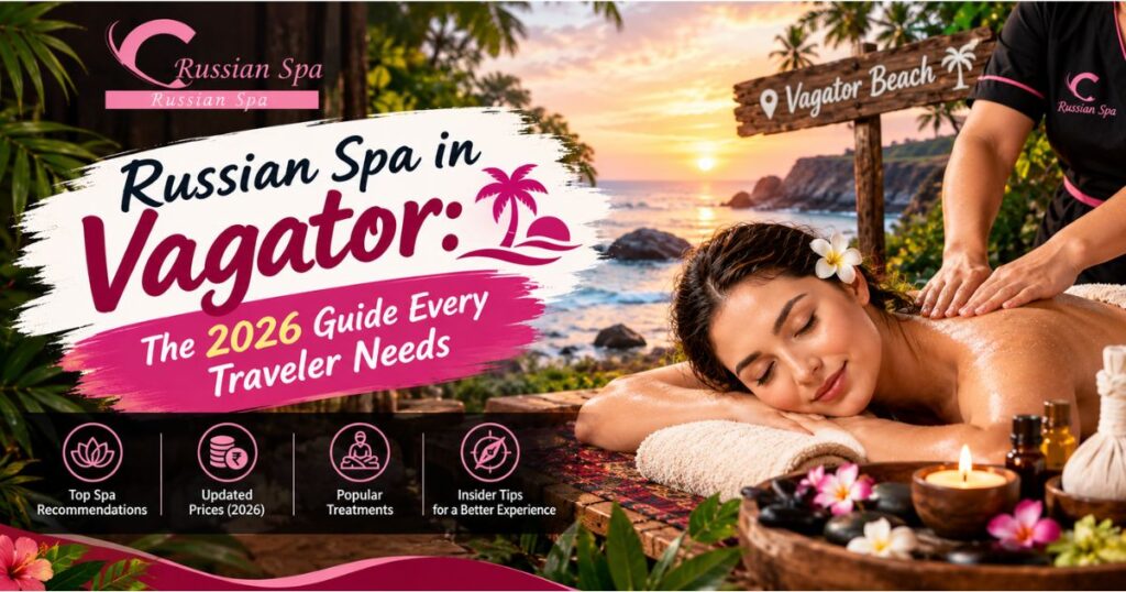 Russian spa in Vagator